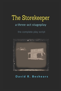 Paperback The Storekeeper: A Stage Play in Three Acts Book