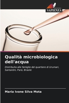 Paperback Qualità microbiologica dell'acqua [Italian] Book
