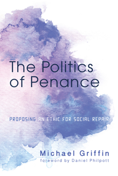 Paperback The Politics of Penance Book