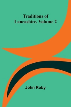 Paperback Traditions of Lancashire, Volume 2 Book