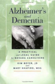 Paperback Alzheimer's and Dementia: A Practical and Legal Guide for Nevada Caregivers Book