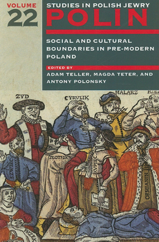 Paperback Polin: Studies in Polish Jewry Volume 22: Social and Cultural Boundaries in Pre-Modern Poland Book