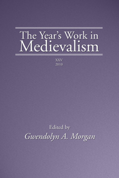 Hardcover The Year's Work in Medievalism, 2010 Book