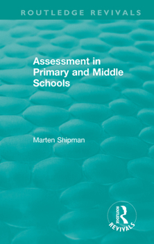 Paperback Assessment in Primary and Middle Schools Book