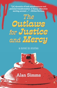 Paperback The Outlaws for Justice and Mercy Book