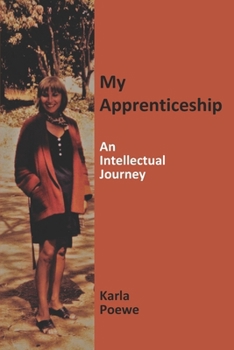 Paperback My Apprenticeship: An Intellectual Journey Book