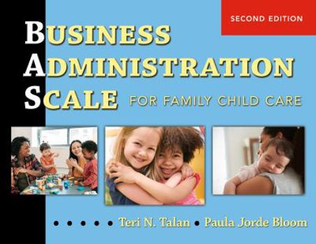 Paperback Business Administration Scale for Family Child Care (Bas) Book