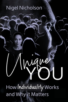 Paperback Unique You: How Individuality Works and Why it Matters Book