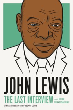 Paperback John Lewis: The Last Interview: And Other Conversations Book