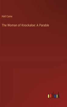 The Woman of Knockaloe: A Parable
