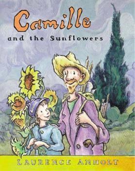Paperback Camille and the Sunflowers (Anholt's Artists) Book
