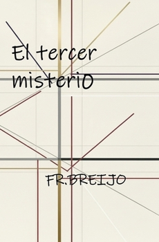 Paperback El tercer misterio [Spanish] Book