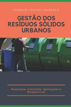 Paperback Gestão DOS Resíduos Sólidos Urbanos: Panorama, Conceitos, Aplicações e Perspectivas [Portuguese] Book