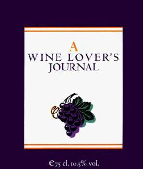 Hardcover A Wine Lover's Journal Book