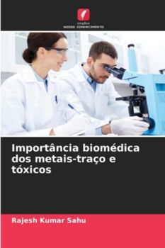 Paperback Importância biomédica dos metais-traço e tóxicos [Portuguese] Book