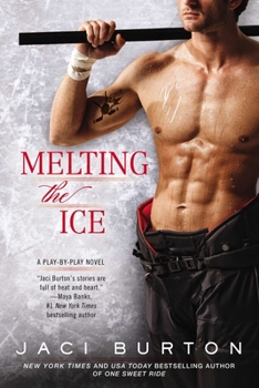 Melting the Ice - Book #7 of the Play by Play