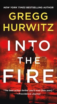Into the Fire - Book #5 of the Orphan X