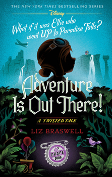 Hardcover Adventure Is Out There!: A Twisted Tale Book