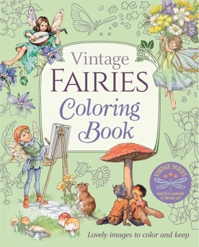 Paperback Vintage Fairies Coloring Book: Lovely Images to Color and Keep Book