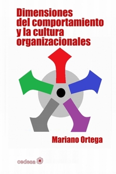 Paperback Dimensiones del comportamiento y la cultura organizacionales [Spanish] Book