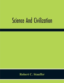 Paperback Science And Civilization Book