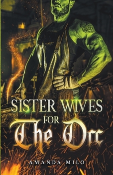 Paperback Sisterwives for The Orc Book