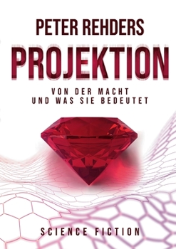 Paperback Projektion: Von der Macht und was sie bedeutet [German] Book