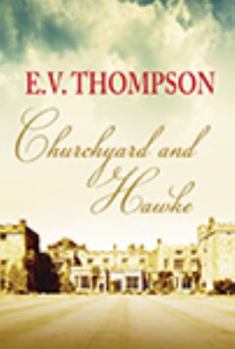 Hardcover Churchyard and Hawke [Large Print] Book