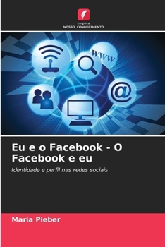 Paperback Eu e o Facebook - O Facebook e eu [Portuguese] Book