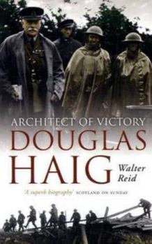 Paperback Architect of Victory: Douglas Haig Book