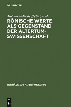 Hardcover Römische Werte ALS Gegenstand Der Altertumswissenschaft [German] Book