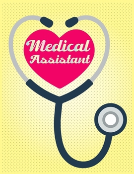 Medical Assistant: Nurse Journal Nursing Students Notebook Gift for Nurses 8.5x11 inches