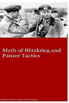 Paperback Myth of Blitzkrieg and Panzer Tactics Book