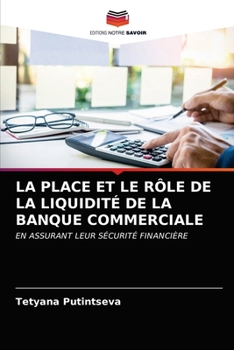Paperback La Place Et Le Rôle de la Liquidité de la Banque Commerciale [French] Book