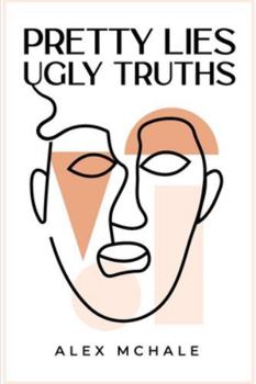 Paperback Pretty Lies / Ugly Truths Book