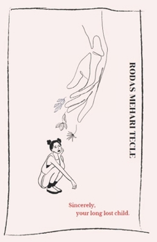 Paperback Sincerely, your long lost child. Book