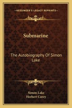 Paperback Submarine: The Autobiography Of Simon Lake Book