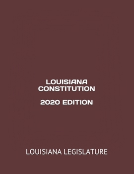 Paperback Louisiana Constitution 2020 Edition Book