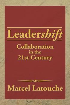 Paperback Leadershift: Collaboration in the 21st Century Book