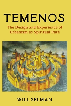 Paperback Temenos: The Design and Experience of Urbanism as Spiritual Path Book