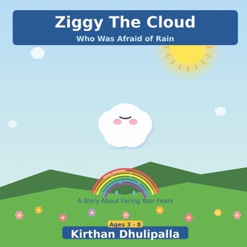 Paperback Ziggy The Cloud Who Was Afraid of Rain Book