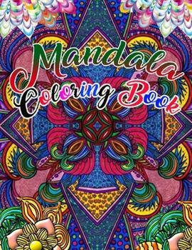 Paperback Mandala Coloring Book: 50 beautiful and detailed mandalas to color for hours of relaxing fun, stress relief and creative expressio Book