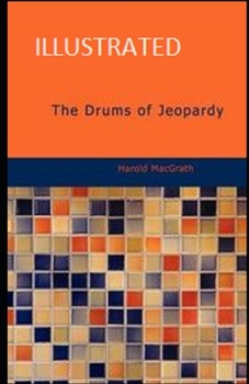 Paperback The Drums of Jeopardy Illustrated Book