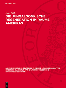 Hardcover Die Jungalgonkische Regeneration Im Raume Amerikas [German] Book