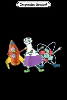 Composition Notebook: Dabbing Science - Science Party Dab  Journal/Notebook Blank Lined Ruled 6x9 100 Pages