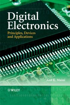 Hardcover Digital Electronics: Principles, Devices and Applications Book