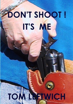 Paperback Don't Shoot ! It's Me Book