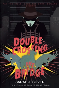 Paperback Double-Crossing the Bridge Book