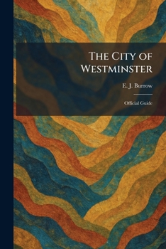 The City of Westminster: Official Guide