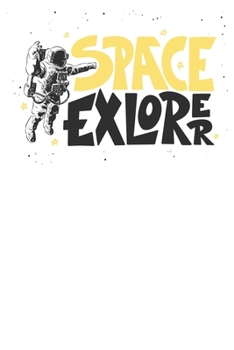 Kosmos Weltall Weltraum: Notizbuch DIN A5 Blanko 120 Seiten Space Explorer Astronaut Apollo 11 Planet Mond Mars Rakete Geschenkidee & Weihnachten ... Notizheft Notizblock (German Edition)